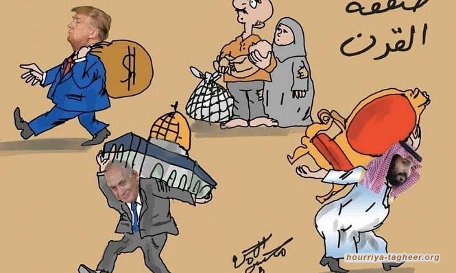 صفقة القرن واستماتت بن سلمان لتحقيقها...الأهداف والغايات